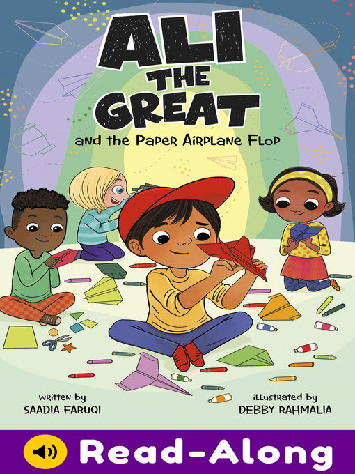 Title details for Ali the Great and the Paper Airplane Flop by Saadia Faruqi - Available